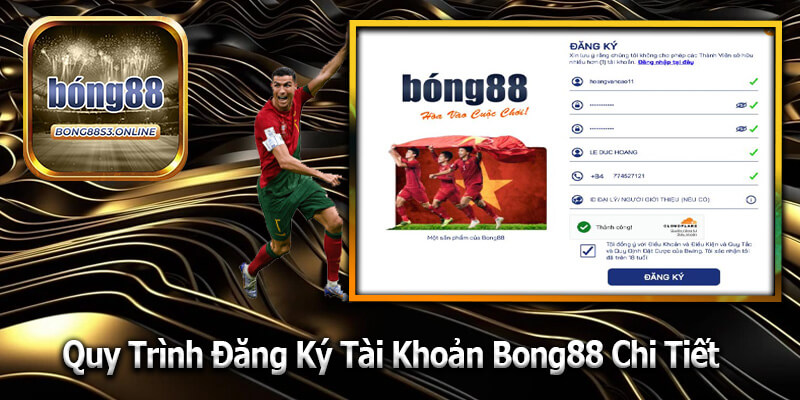 Quy Trình Đăng Ký Tài Khoản Bong88 Chi Tiết
